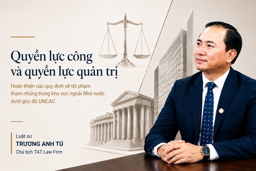 Tham nhũng trong khu vực ngoài nhà nước: Từ quyền lực công đến quyền lực quản trị - Hoàn thiện pháp luật theo UNCAC
